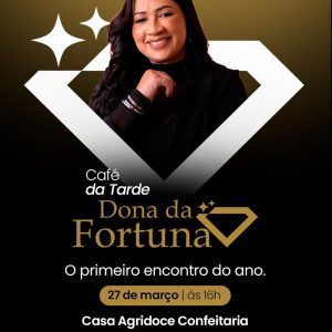 Café da Tarde Dona da Fortuna