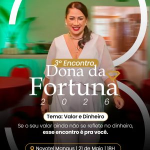 Dona da Fortuna - 3º Encontro
